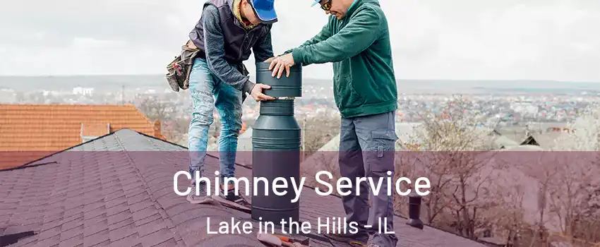  Chimney Service Lake in the Hills - IL