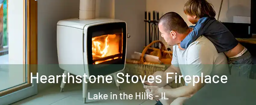  Hearthstone Stoves Fireplace Lake in the Hills - IL