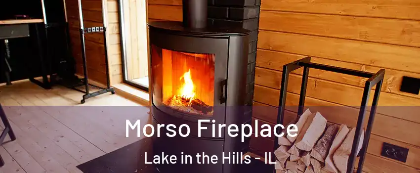  Morso Fireplace Lake in the Hills - IL